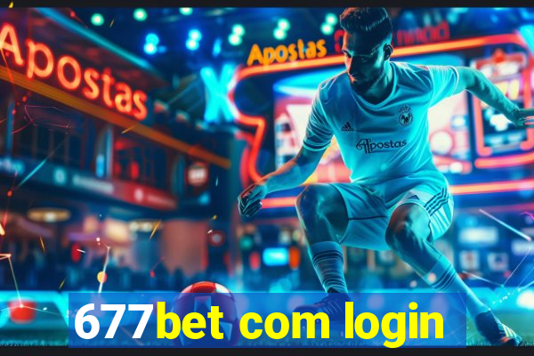 677bet com login